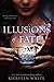 Illusions of Fate