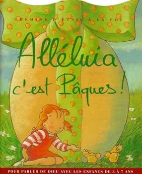Paperback ALLELUIA C'EST PAQUES [French] Book