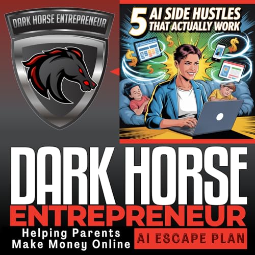 EP 534 5 AI Side Hustles That Actually Work &ndash; No Tech Skills Needed for Busy Parents