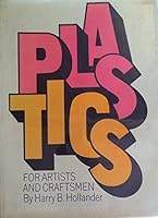 PLASTICS for artists and craftsmen B00W0RFBRI Book Cover