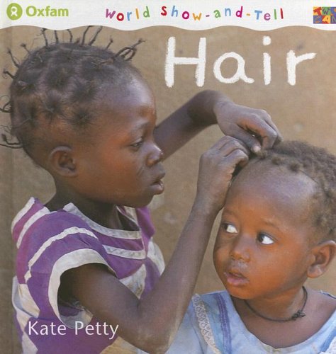 Hair (World Show-and-tell)      Hardcover – January 1, 2006