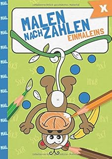 Malen nach Zahlen: Das kleine Einmaleins mit tollen Tiermotiven trainieren. (Rechenfreude, Band 1)