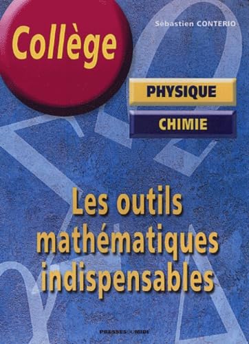 LES OUTILS MATHEMATIQUES INDISPENSABLES