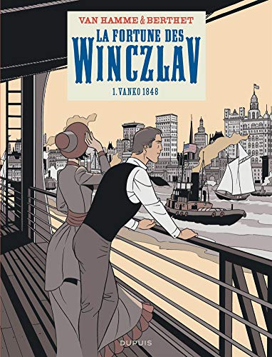 La fortune des Winczlav - Tome 1 - Vanko 1848 (French Edition) La fortune des Winczlav - Tome 1 - Vanko 1848 (French Edition)