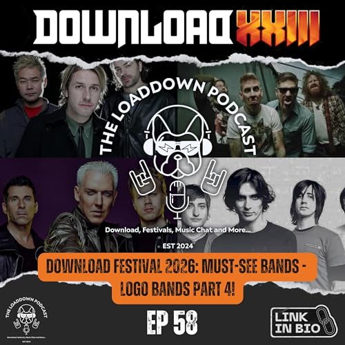 Ep 58 - "Download Festival 2026: Must-See Bands - Logo Bands Part 4!"