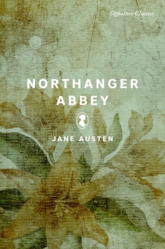 Northanger Abbey (Signature Editions)