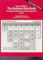 The Business Rule Book: Classifying, Defining and Modeling Rules, Version 4.0 0941049035 Book Cover
