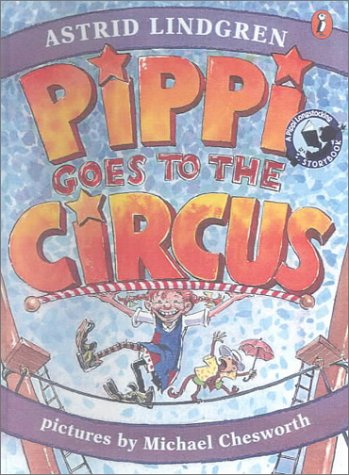 Pippi Goes to the Circus 0606188436 Book Cover