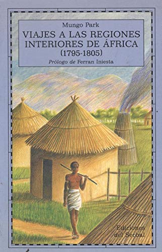 Viaje a las regiones interiores de africa (1795-1805)