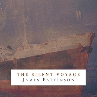 The Silent Voyage Audiolibro Por James Pattinson arte de portada