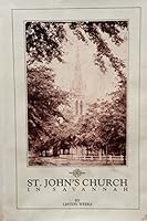St. John's Church in Savannah B001LO01B2 Book Cover
