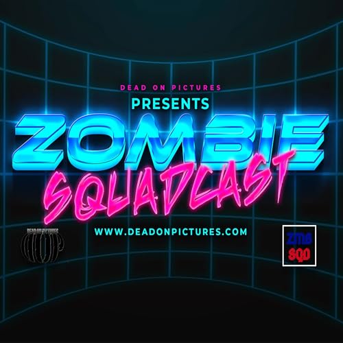 Zombie SQUADCast Podcast Por Zombie SQUADCast arte de portada