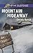 Mountain Hideaway (Love Inspired Suspense)
