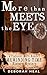 More Than Meets the Eye: an inspirational novel of history, mystery & romance (The Rewinding Time Series Book 5)