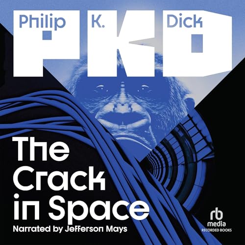 The Crack in Space by Philip K. Dick episode artwork