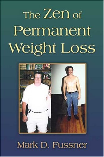The Zen of Permanent Weight Loss