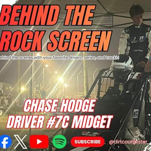 DCJ Podcast: Behind the rock screen with the driver of the #7C Midget, Chase Hodge