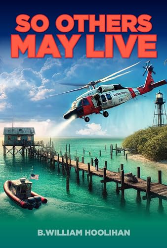 So Others May Live (Coastie in the Keys Book 1)