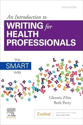 AN INTRODUCTION TO WRITING FOR HEALTH PROFESSIONALS THE SMART WAY 4ED (PB 2020)