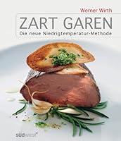 Zart garen 3517084492 Book Cover