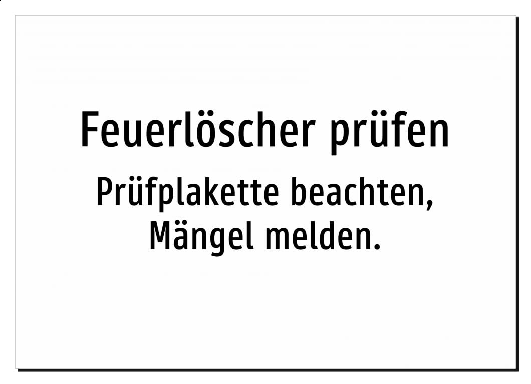 Feuerlöscher prüfen - Prüfplakette beachten, Mängel melden. – Aluminiumschild A2: 594x420mm – Ohne Grafik, nur Text