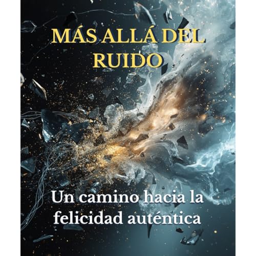 Page de couverture de Más allá del ruido