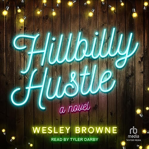 Hillbilly Hustle by Wesley Browne episode artwork
