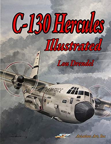 C-130 Hercules Illustrated (The Illustrated Series of Military Aircraft) - //coolthings.us