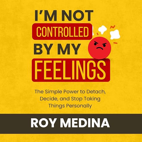 『I&rsquo;m Not Controlled by My Feelings』のカバーアート