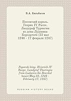 Popovski king. Heinrich IV Raspe. Landgraf Thuringia from Ludovico the Bearded house(May 22, 1246 - February 17, 1247) 5519421889 Book Cover