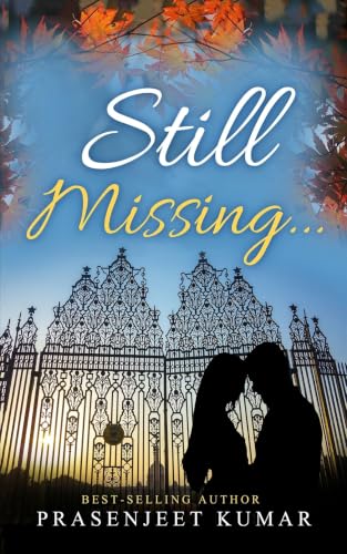 Still Missing... (Romance in India Series)