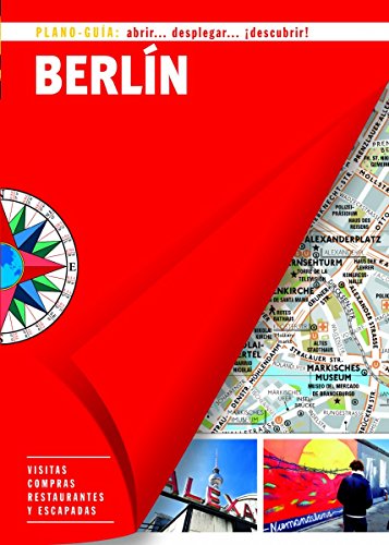 Berlín (Plano-Guía): Visitas, compras, restaurantes y escapadas