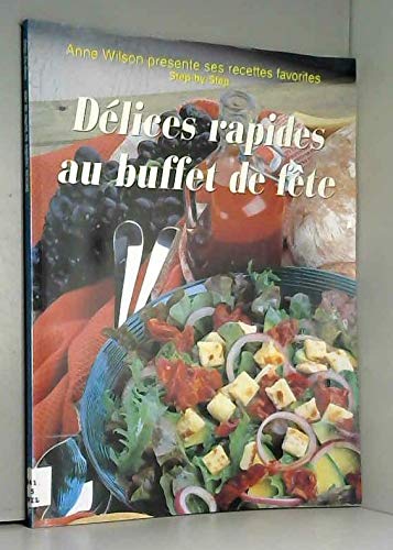 Délices rapides au buffet de fête