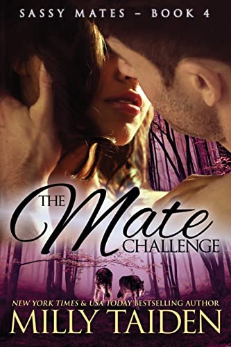 The Mate Challenge (Sassy Ever After) Paperback – Large Print, January 18, 2015