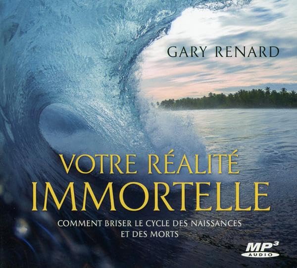 CD - Votre réalité immortelle [Audio CD] Gary Renard