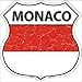 SMART BLONDE Monaco Flag Highway Shield Metal Sign HS-336