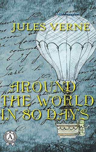 Télécharger Around The World in 80 Days (Akasha Classic) (English Edition) Livre PDF Gratuit