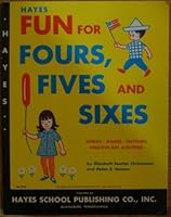 Fun for fours, fives, and sixes: Songs, games, rhythms, creative art activities B0007ED1YQ Book Cover
