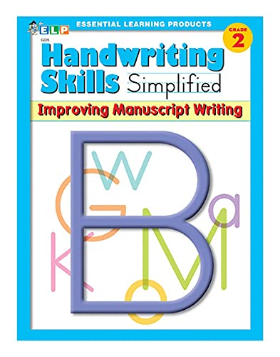 Hand Writing Skills Simplified: Improving Manuscript Writing Level B