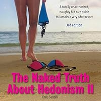 Algopix Similar Product 6 - The Naked Truth About Hedonism II 3rd