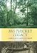 Big Thicket Legacy (Temple Big Thicket Series)