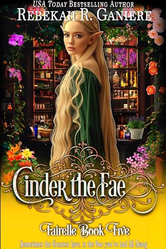 Cinder the Fae (Fairelle Series Book 5)