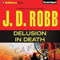 Delusion In Death Audiolivro Por J. D. Robb capa