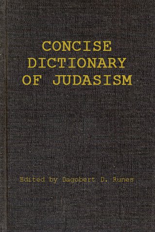 Judaism Rune Concise Dictionary of Judaism: Runes, D.: 9780837121093: Amazon.com: Books