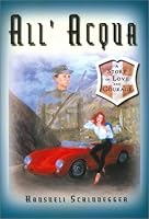 All' Acqua 0972057404 Book Cover