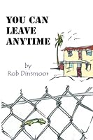You Can Leave Anytime 0989011321 Book Cover