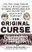 The Original Curse: Did the Cubs Throw the 1918 World Series to Babe Ruth's Red Sox and Incite the Black Sox Scandal?