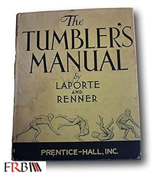 Rare 1938 by The Tumblers Manual William Ralph La Porte