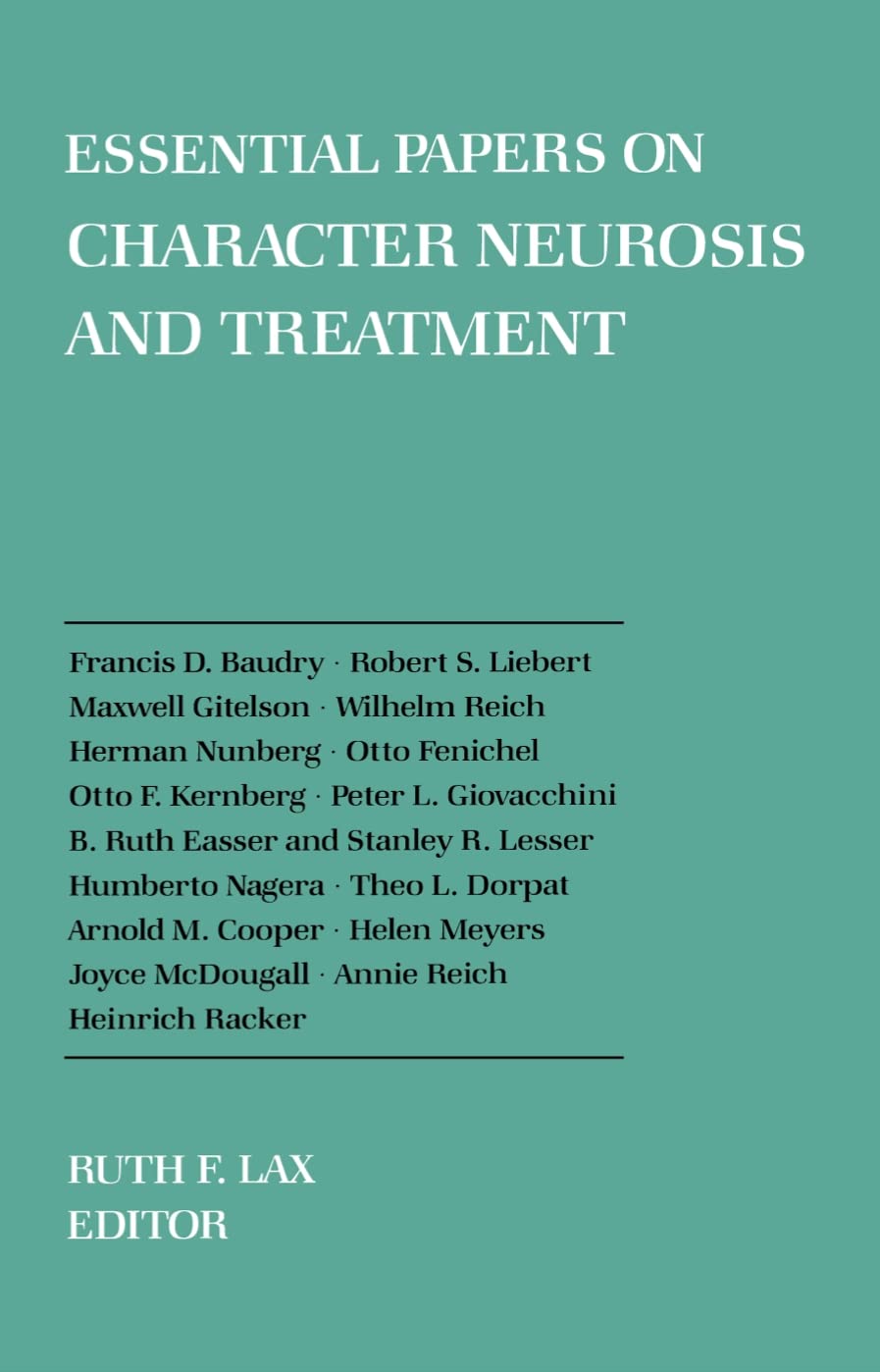 Essential Papers on Character Neurosis & Treatment (Essential Papers on Psychoanalysis, 2)