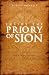 Inside the Priory of Sion: Revelations from the World's Most Secret Society - Guardians of the Bloodline of Jesus